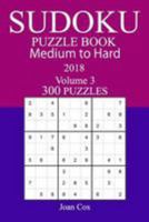 300 Medium to Hard Sudoku Puzzle Book - 2018 1974204790 Book Cover