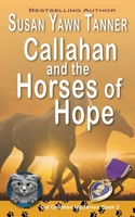 Callahan and the Horses of Hope (Cat Callahan Mysteries) 1649141599 Book Cover