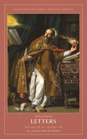 Letters of St. Augustine: a Three-Volume Set (Sanctified Souls Heritage Editions: Letters of St. Augustine) B0HGD8T49X Book Cover