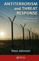 Antiterrorism and Threat Response: Planning and Implementation 103240258X Book Cover