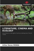 Literature, Cinema and Ecology 6205957612 Book Cover