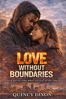 Love Without Boundaries B0GXS77WRP Book Cover