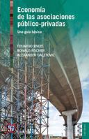 Economía de las asociaciones público-privadas. Una guía básica 6071619033 Book Cover