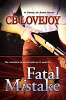 Fatal Mistake 1467948055 Book Cover