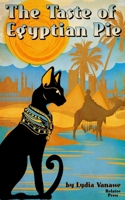 The Taste of Egyptian Pie B0997T9SH3 Book Cover