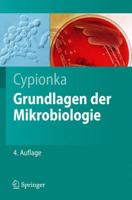 Grundlagen der Mikrobiologie (Springer-Lehrbuch) 3642050956 Book Cover