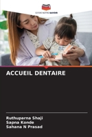 Accueil Dentaire (French Edition) 6208344905 Book Cover