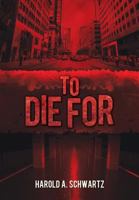 To Die For 1939758483 Book Cover