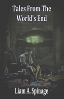 Tales From The World's End 1786959070 Book Cover