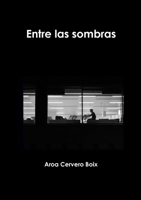 Entre las sombras 1326890522 Book Cover