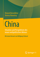 China: Situation Und Perspektiven Des Neuen Weltpolitischen Akteurs 3658015128 Book Cover