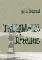 Twilight-Lit Dreams 1300019719 Book Cover