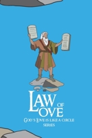 Law of Love (God's Love is Like a Circle) B0CKR36G1B Book Cover