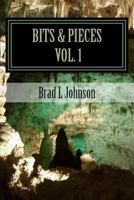 Bits & Pieces Vol 1 1494228963 Book Cover