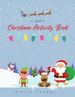 iSpy Merry Christmas Edition Activity Book B09GXH7JKL Book Cover