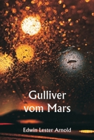 Gulliver vom Mars 9357337679 Book Cover