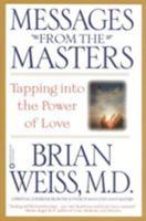 Messages from the Masters: Tapping into the Power of Love 0446676926 Book Cover
