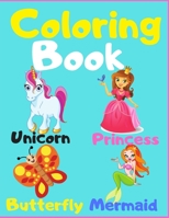 Coloring Book Unicorn,Princess,Butterfly,Mermaid: Activity Book For Kids And Checkers For Adults B08GLW8TCN Book Cover