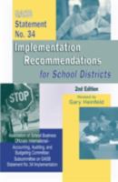 GASB Statement No. 34 Implementation Recommendations for School Districts 1578860458 Book Cover