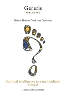 Spiritual intelligence in a multicultural context: : Theory and Assessment 9975342973 Book Cover