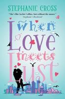 When Love Meets Lust 1999974905 Book Cover