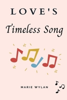 Love's Timeless Song B0CFCVJGJZ Book Cover