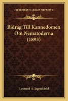 Bidrag Till Kannedomen Om Nematoderna (1893) 1167434854 Book Cover