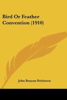 Bird Or Feather Convention 1164588559 Book Cover
