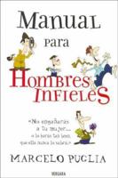 Manual Para Hombres Infieles 9501523616 Book Cover