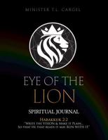 Eye of the LION: Spiritual Journal 2 B0DP77ZM79 Book Cover