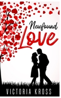 Newfound Love B08R2WHGRD Book Cover
