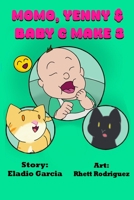 Momo, Yenny, and Baby G Make Three (Children's Books About Pets) B0FR27N4BH Book Cover