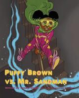 Puffy Brown vs. Mr. Sandman 150760291X Book Cover