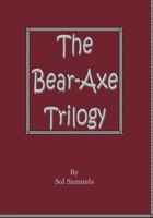 The Bear-Axe Trilogy B0BVD5T43V Book Cover