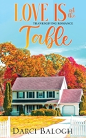 Love is at the Table: Thanksgiving Romance 194399031X Book Cover