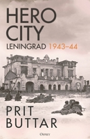 Hero City: Leningrad 1943-44 1472856619 Book Cover