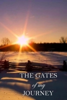 The Gates of My Journey 1508499640 Book Cover