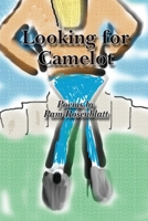 Looking for Camelot 1678010294 Book Cover
