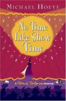 No Time Like Show Time 0399238808 Book Cover