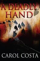 A Deadly Hand 1477812229 Book Cover