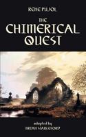 The Chimerical Quest 1612274889 Book Cover