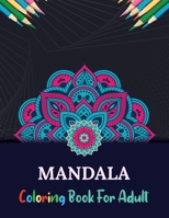 Mandala: Colouring Book for Adults 1649696418 Book Cover