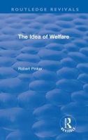The Idea of Welfare 0367177641 Book Cover