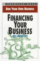 Financing Your Business 0136033822 Book Cover
