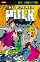 Incredible Hulk Epic Collection: Joe Fixit 1302969498 Book Cover