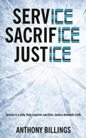 Service Sacrifice Justice B0GKQ7S248 Book Cover