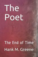 The Poet: The End of Time 1790268842 Book Cover