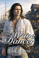 The Wave Dancer: Historical Romance B0GTRK4R24 Book Cover