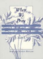 When We Pray: Year A, A Prayer Journal for Pastors and Worship Leaders 0829811036 Book Cover