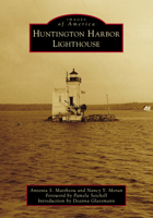 Huntington Harbor Lighthouse 1467104744 Book Cover